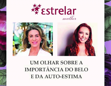 Estrelar promove encontro para mulheres 